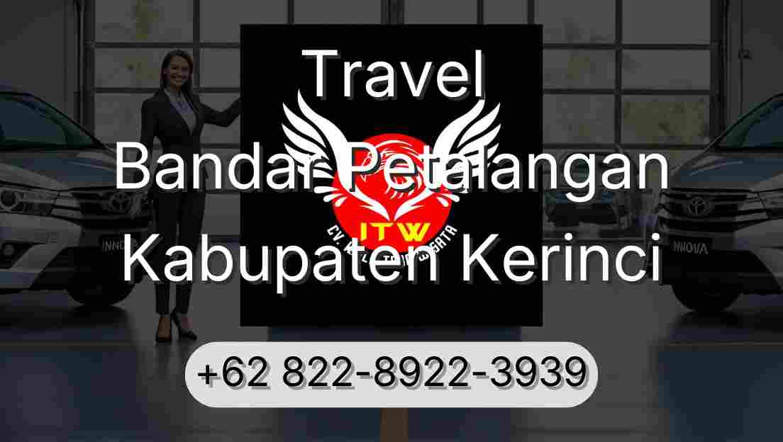 Travel Bandar Petalangan Kabupaten Kerinci