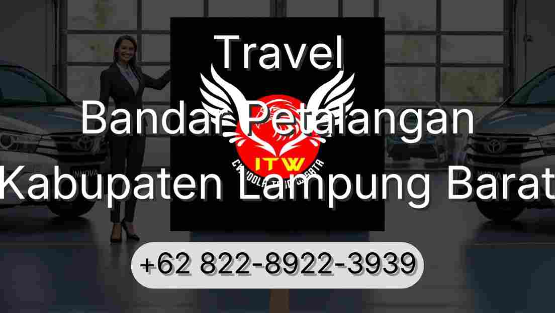 Travel Bandar Petalangan Kabupaten Lampung Barat