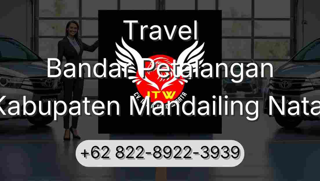 Travel Bandar Petalangan Kabupaten Mandailing Natal