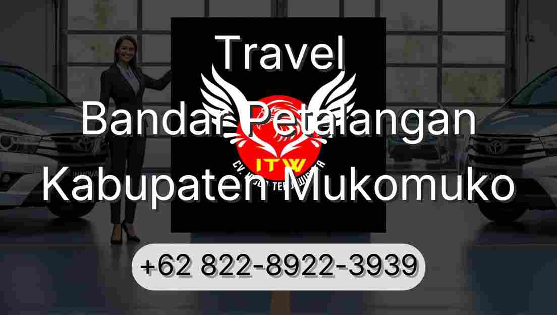 Travel Bandar Petalangan Kabupaten Mukomuko