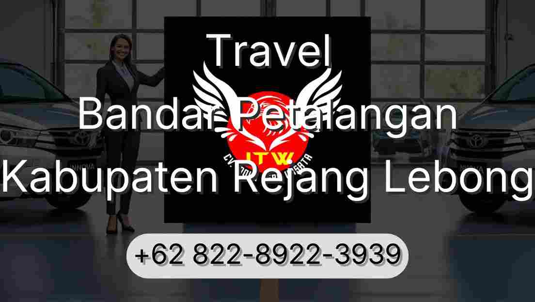 Travel Bandar Petalangan Kabupaten Rejang Lebong