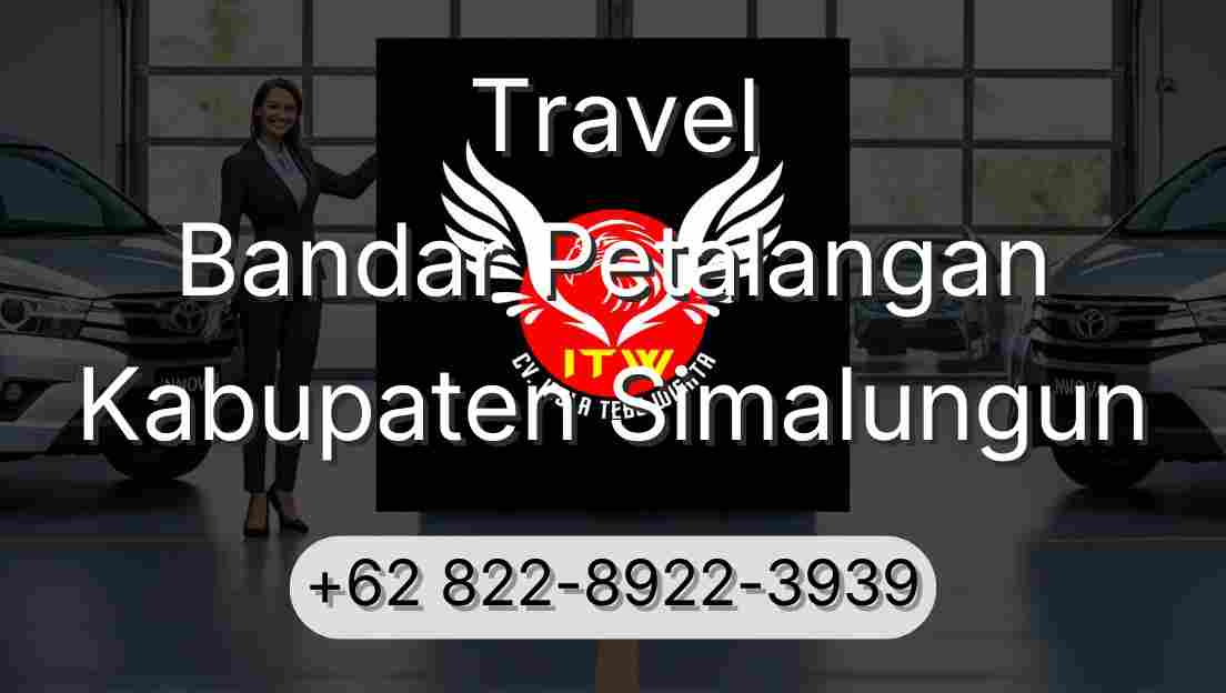 Travel Bandar Petalangan Kabupaten Simalungun