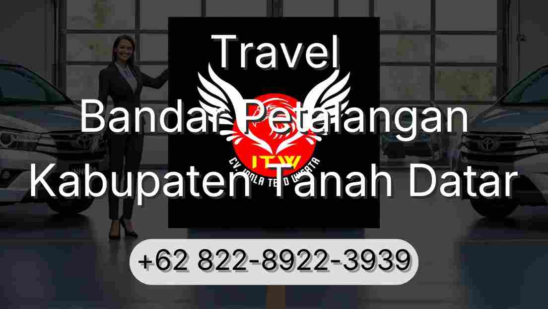 Travel Bandar Petalangan Kabupaten Tanah Datar