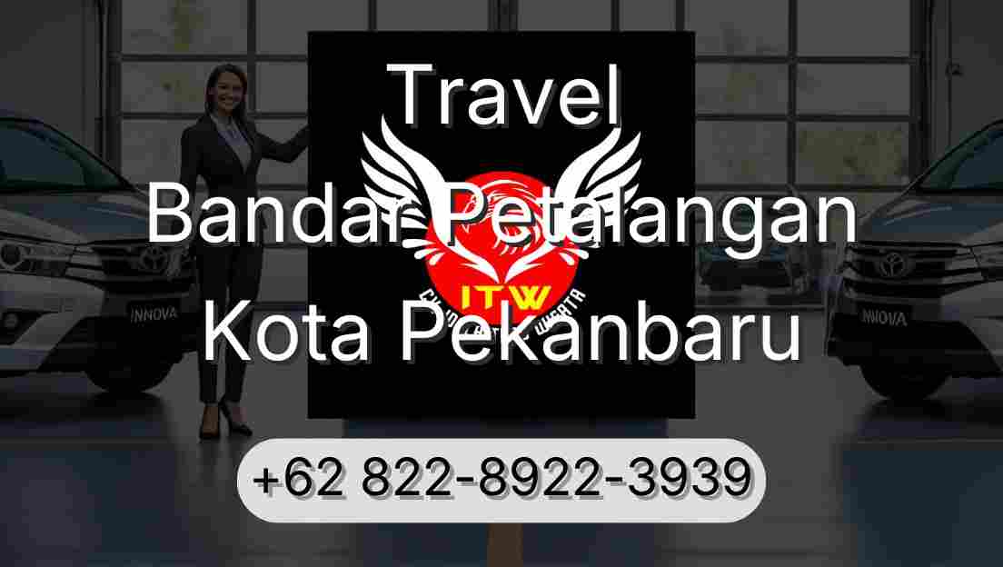 Travel Bandar Petalangan Kota Pekanbaru