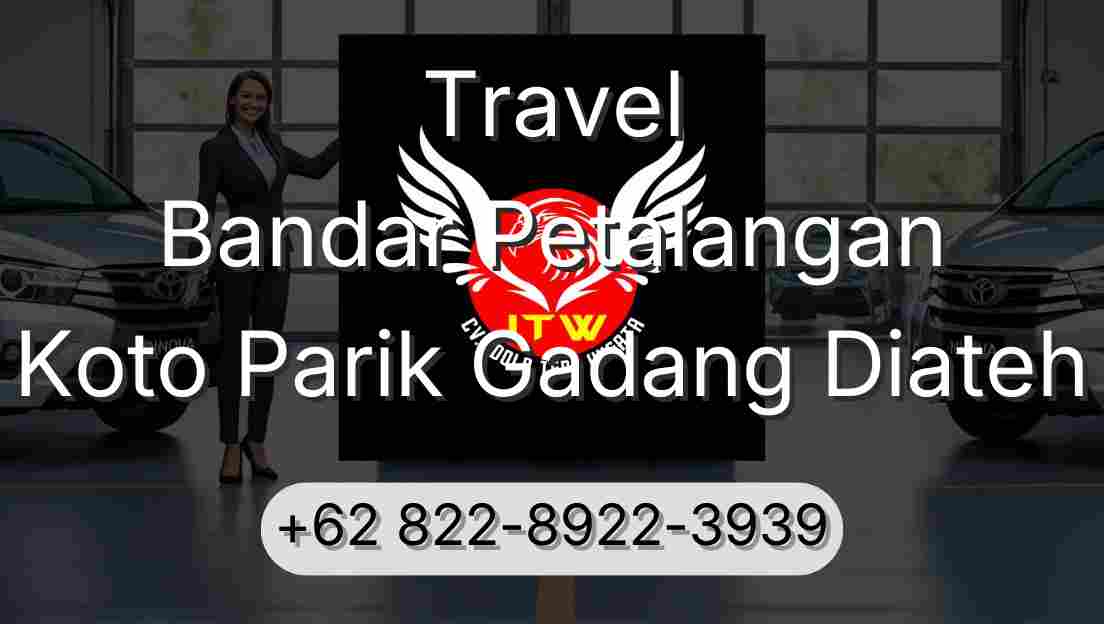 Travel Bandar Petalangan Koto Parik Gadang Diateh