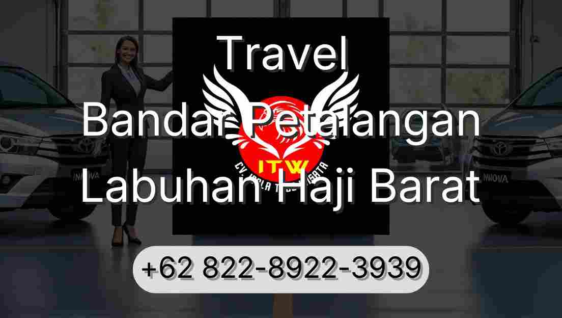 Travel Bandar Petalangan Labuhan Haji Barat