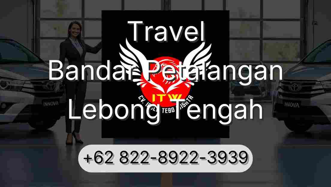 Travel Bandar Petalangan Lebong Tengah