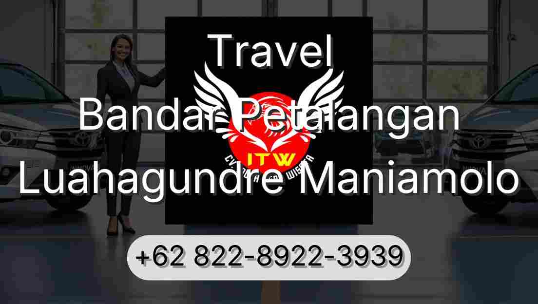 Travel Bandar Petalangan Luahagundre Maniamolo