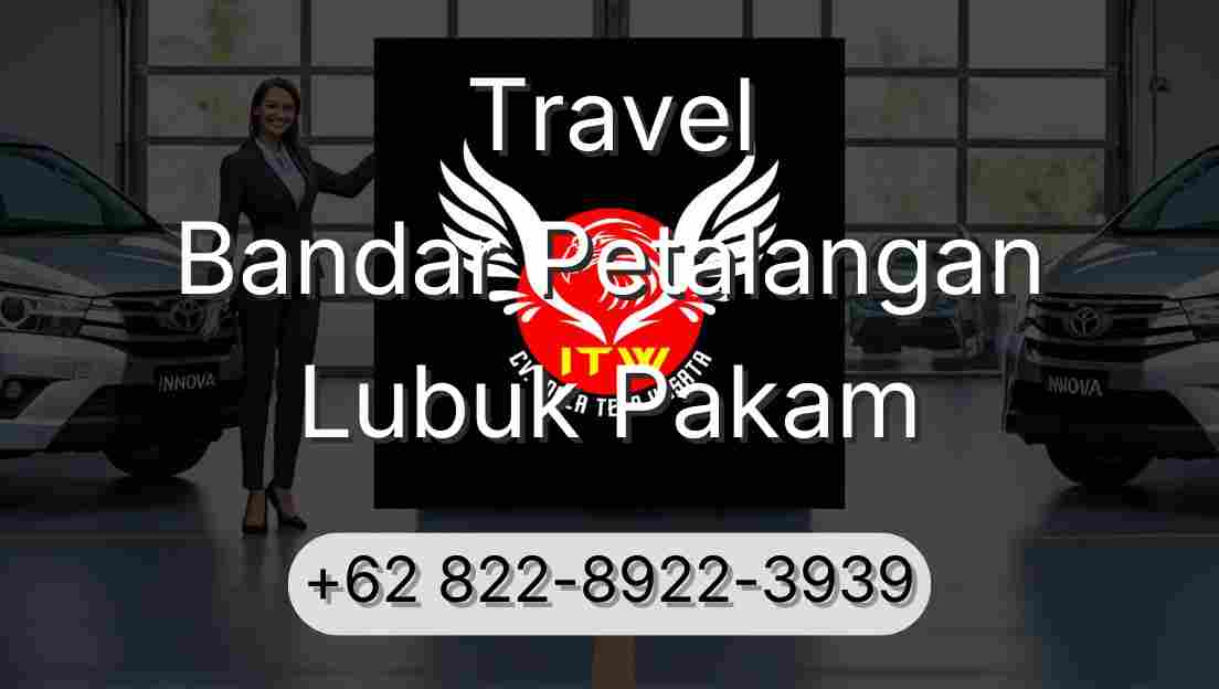 Travel Bandar Petalangan Lubuk Pakam
