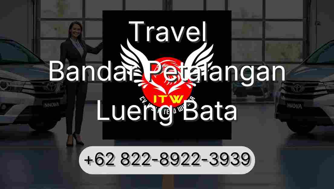 Travel Bandar Petalangan Lueng Bata