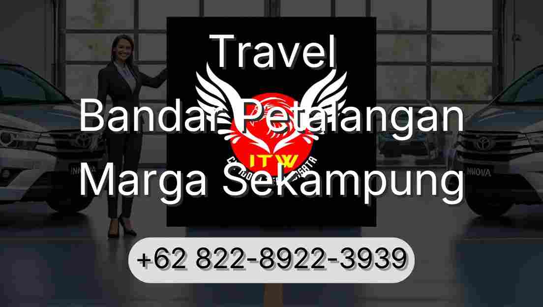 Travel Bandar Petalangan Marga Sekampung