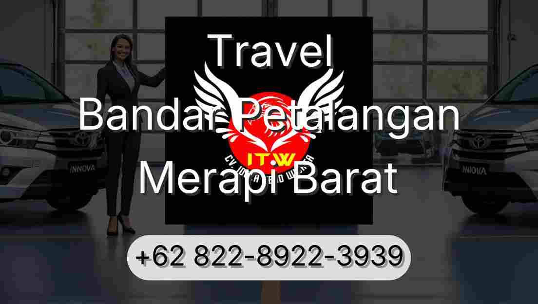 Travel Bandar Petalangan Merapi Barat