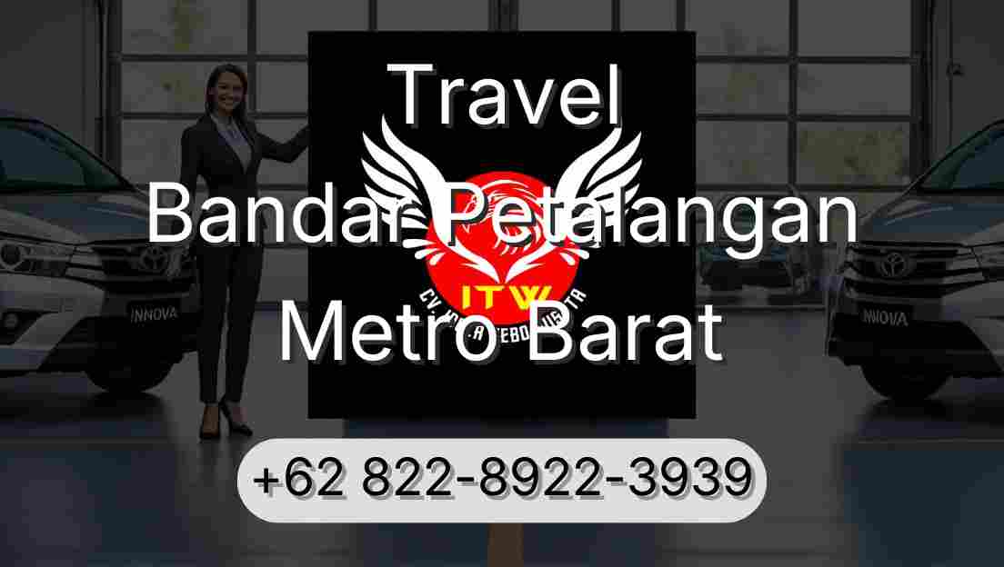 Travel Bandar Petalangan Metro Barat