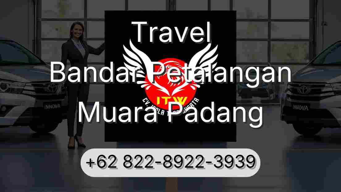 Travel Bandar Petalangan Muara Padang