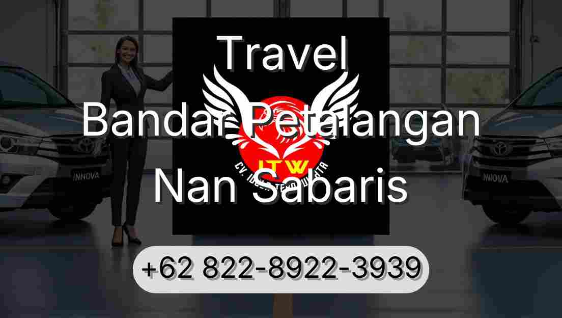 Travel Bandar Petalangan Nan Sabaris