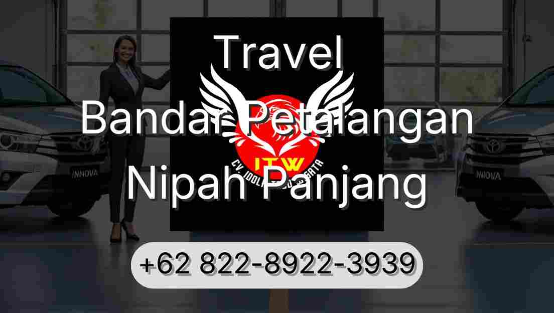 Travel Bandar Petalangan Nipah Panjang