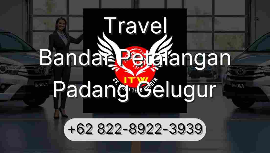 Travel Bandar Petalangan Padang Gelugur