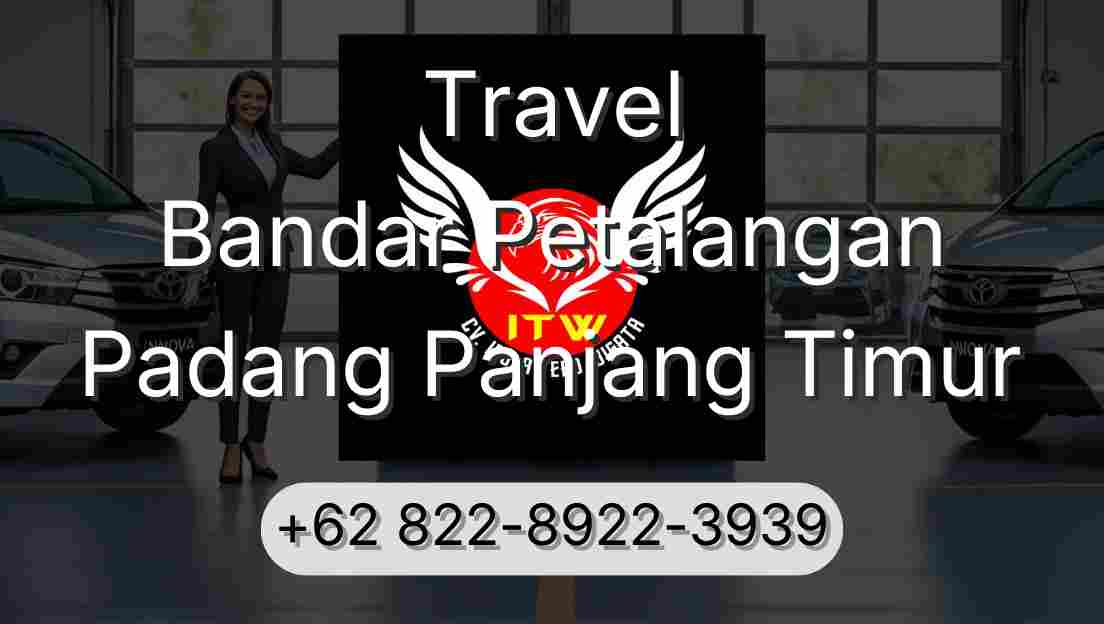 Travel Bandar Petalangan Padang Panjang Timur