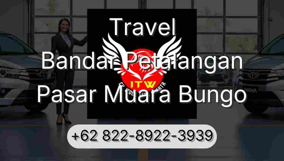 Travel Bandar Petalangan Pasar Muara Bungo