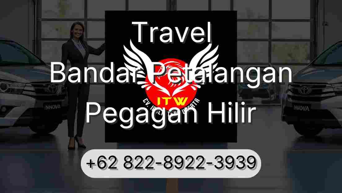 Travel Bandar Petalangan Pegagan Hilir