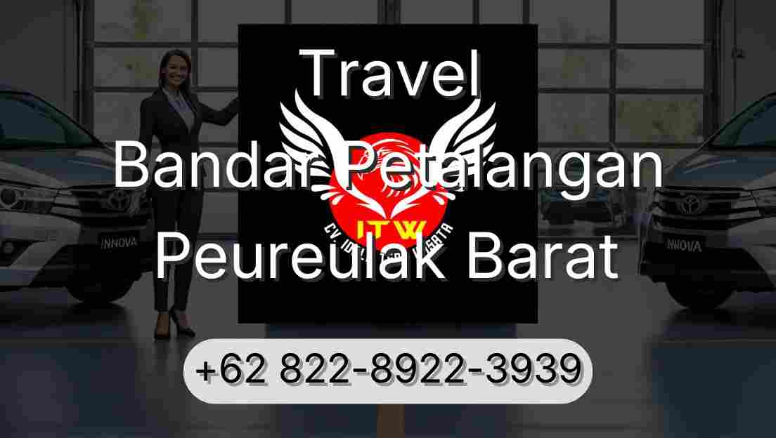 Travel Bandar Petalangan Peureulak Barat