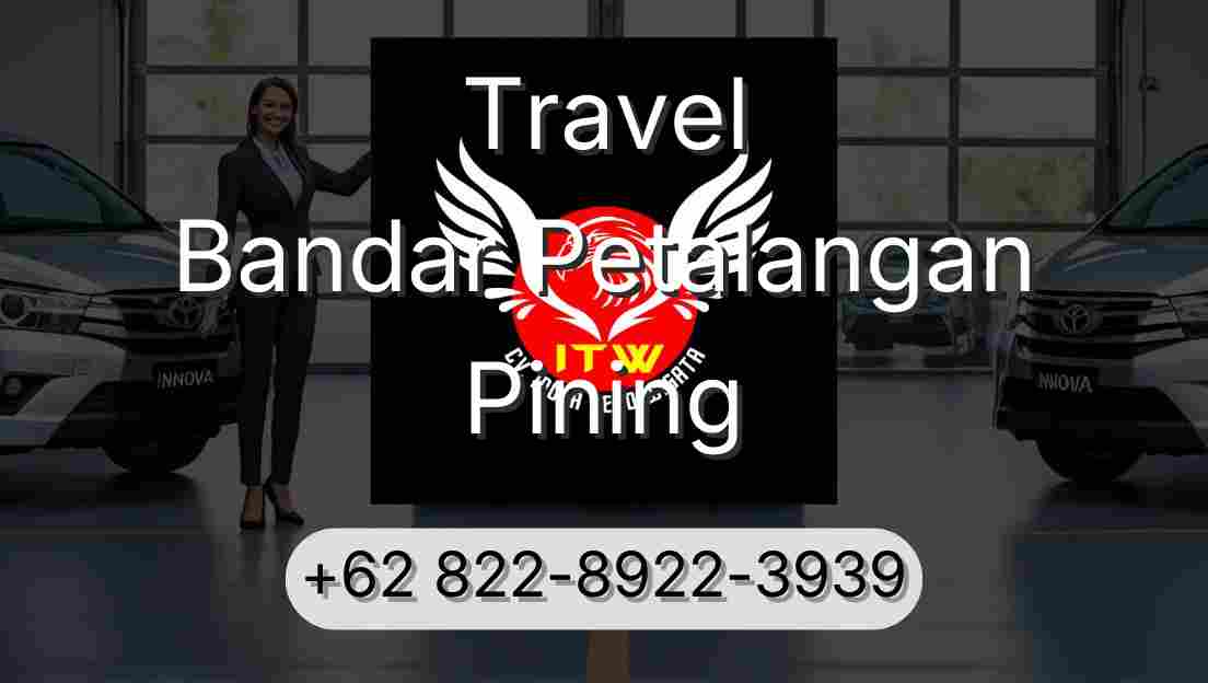 Travel Bandar Petalangan Pining