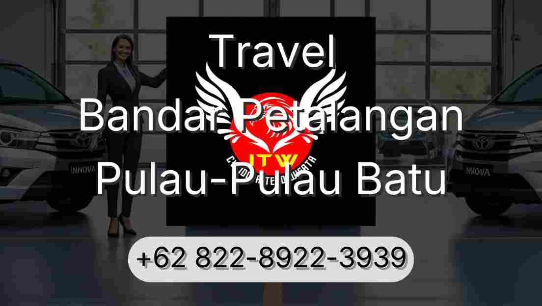 Travel Bandar Petalangan Pulau-Pulau Batu