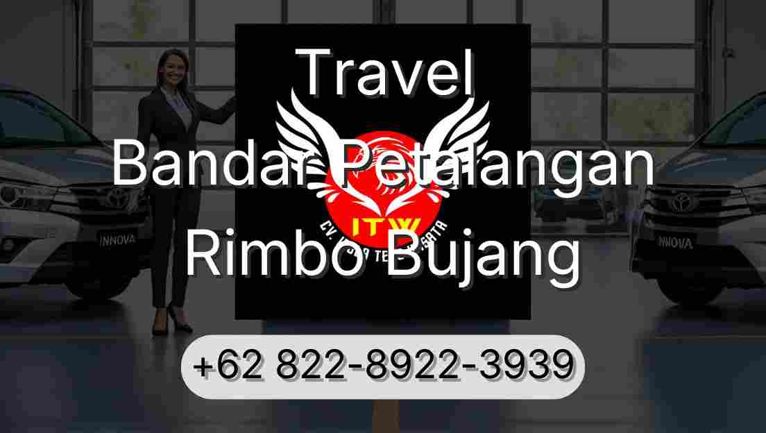 Travel Bandar Petalangan Rimbo Bujang