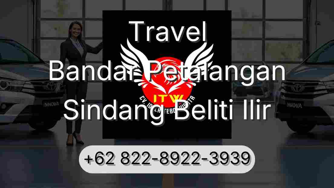Travel Bandar Petalangan Sindang Beliti Ilir