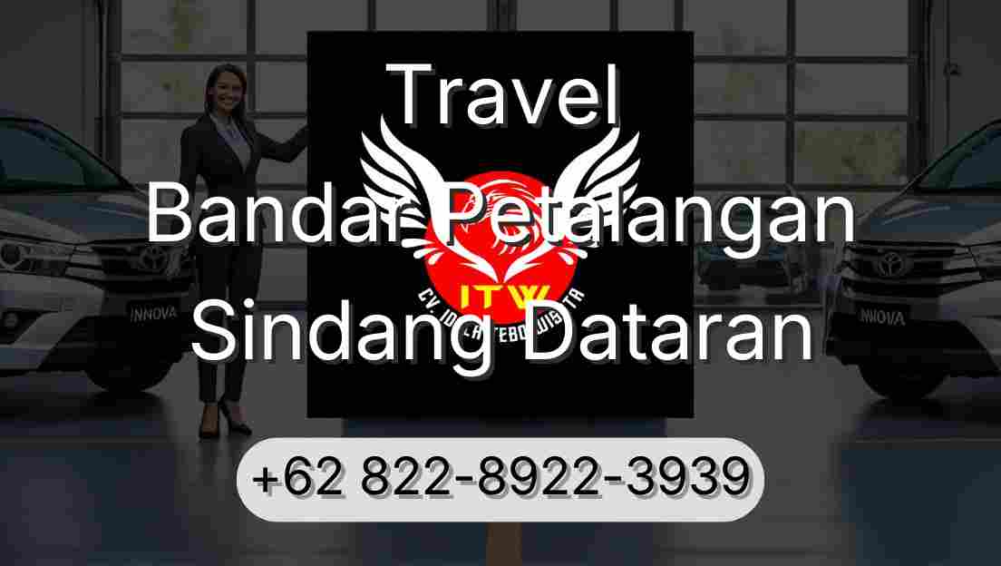 Travel Bandar Petalangan Sindang Dataran