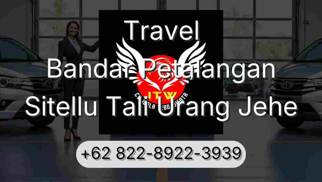 Travel Bandar Petalangan Sitellu Tali Urang Jehe