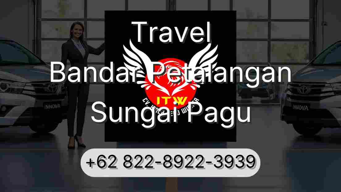 Travel Bandar Petalangan Sungai Pagu