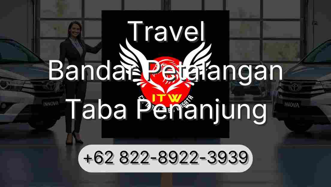 Travel Bandar Petalangan Taba Penanjung