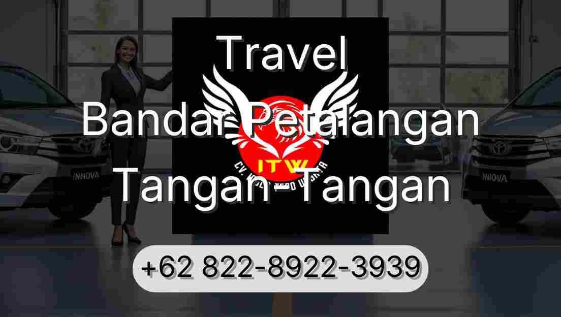Travel Bandar Petalangan Tangan-Tangan