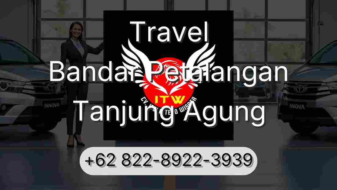 Travel Bandar Petalangan Tanjung Agung