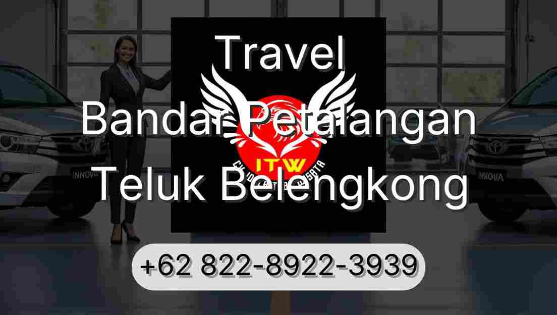 Travel Bandar Petalangan Teluk Belengkong
