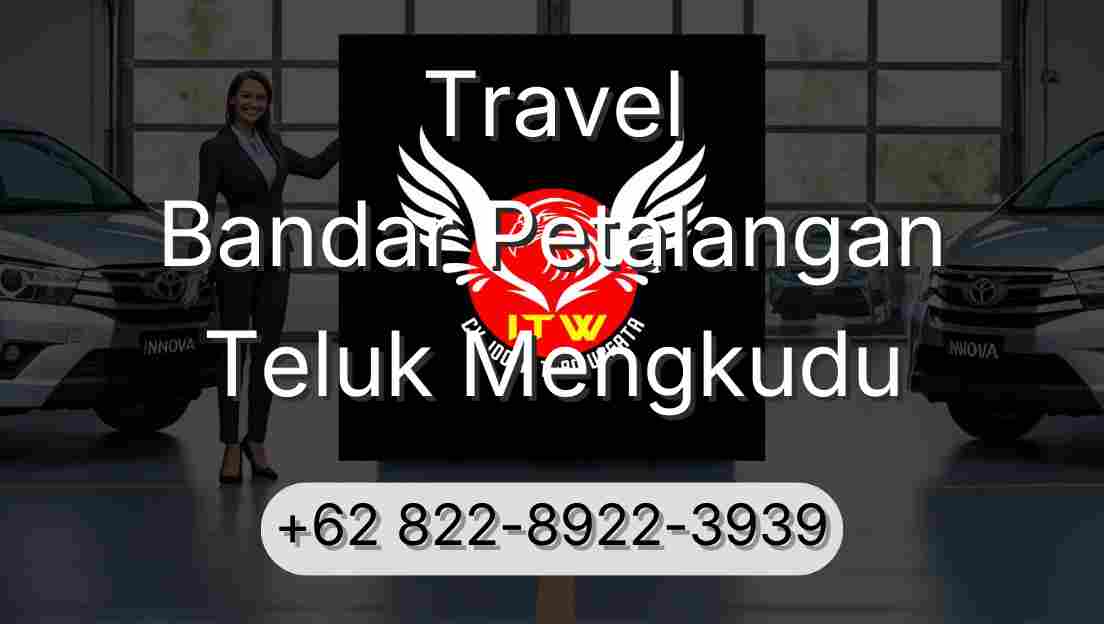 Travel Bandar Petalangan Teluk Mengkudu