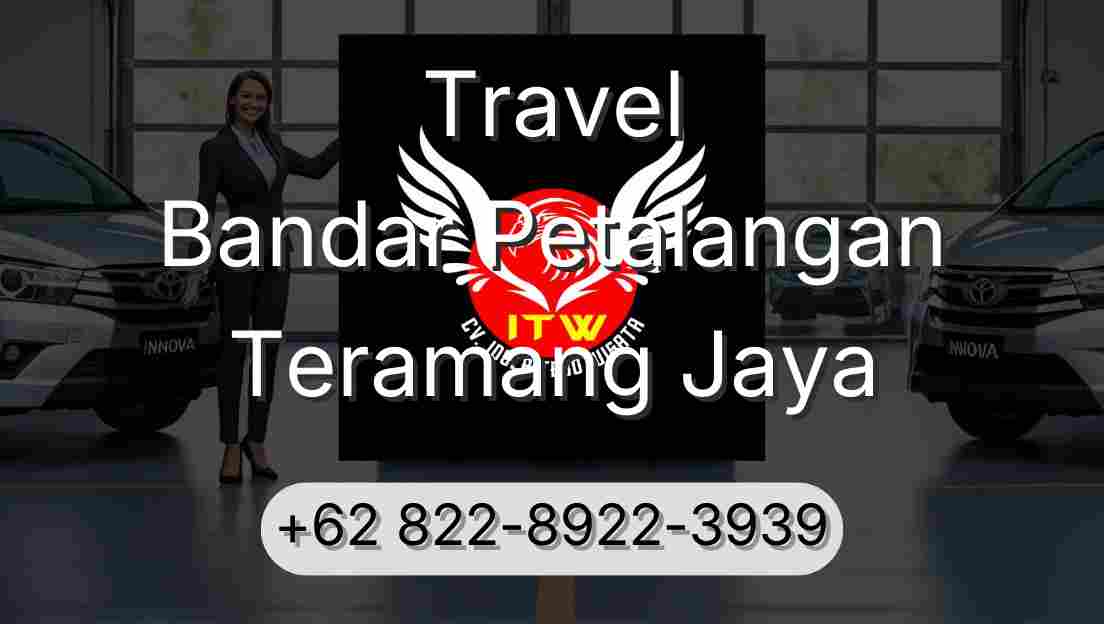 Travel Bandar Petalangan Teramang Jaya