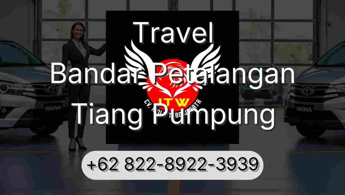 Travel Bandar Petalangan Tiang Pumpung