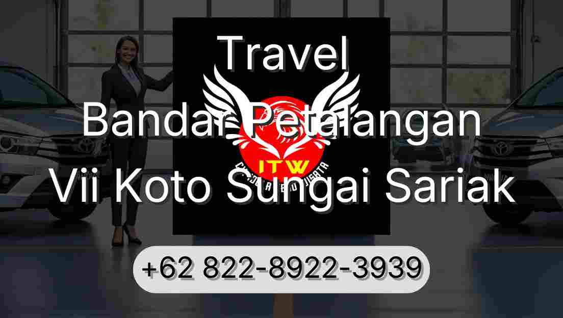 Travel Bandar Petalangan Vii Koto Sungai Sariak
