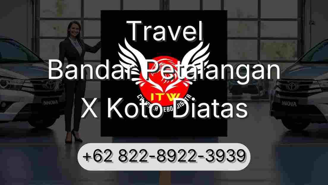 Travel Bandar Petalangan X Koto Diatas