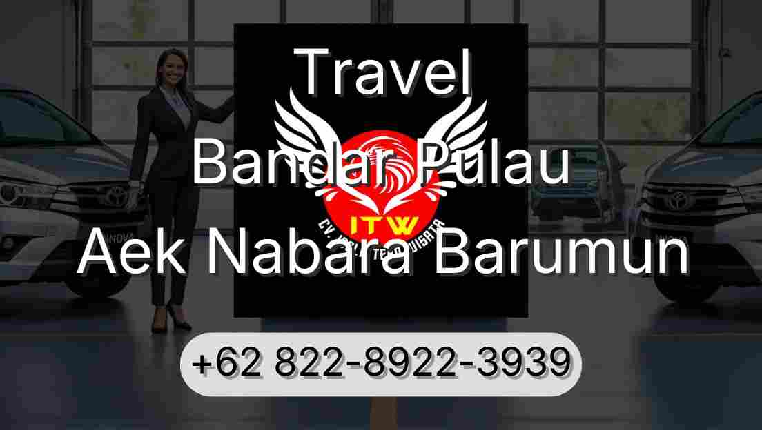 Travel Bandar Pulau Aek Nabara Barumun