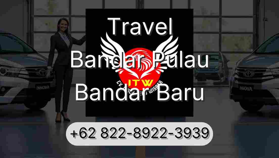Travel Bandar Pulau Bandar Baru