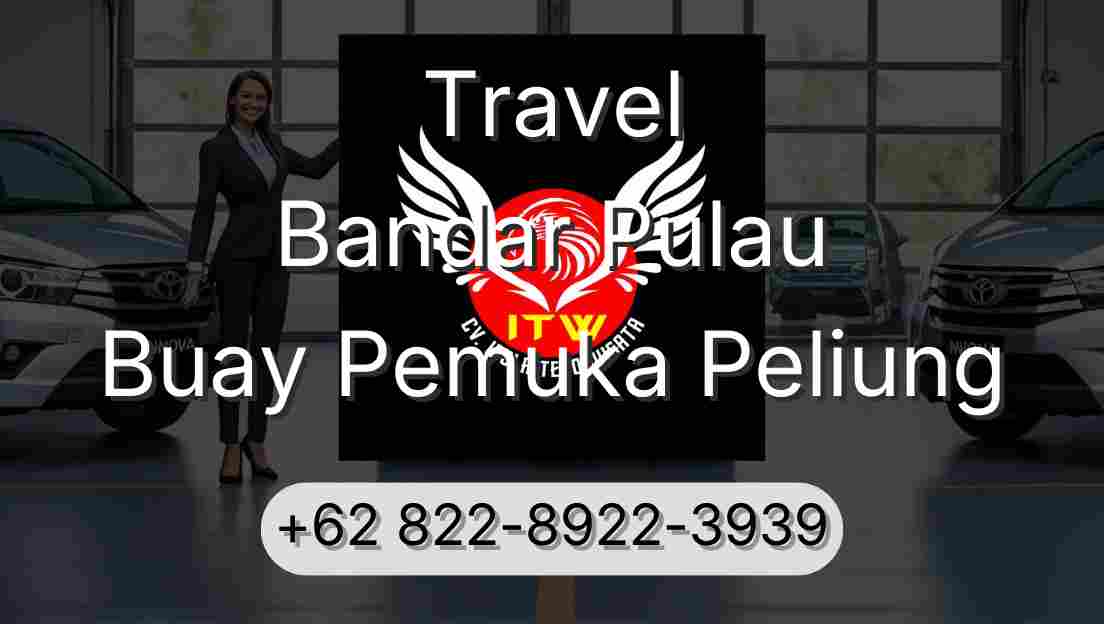 Travel Bandar Pulau Buay Pemuka Peliung