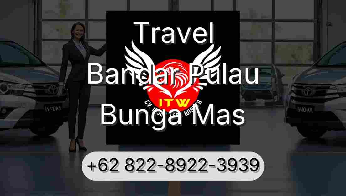 Travel Bandar Pulau Bunga Mas