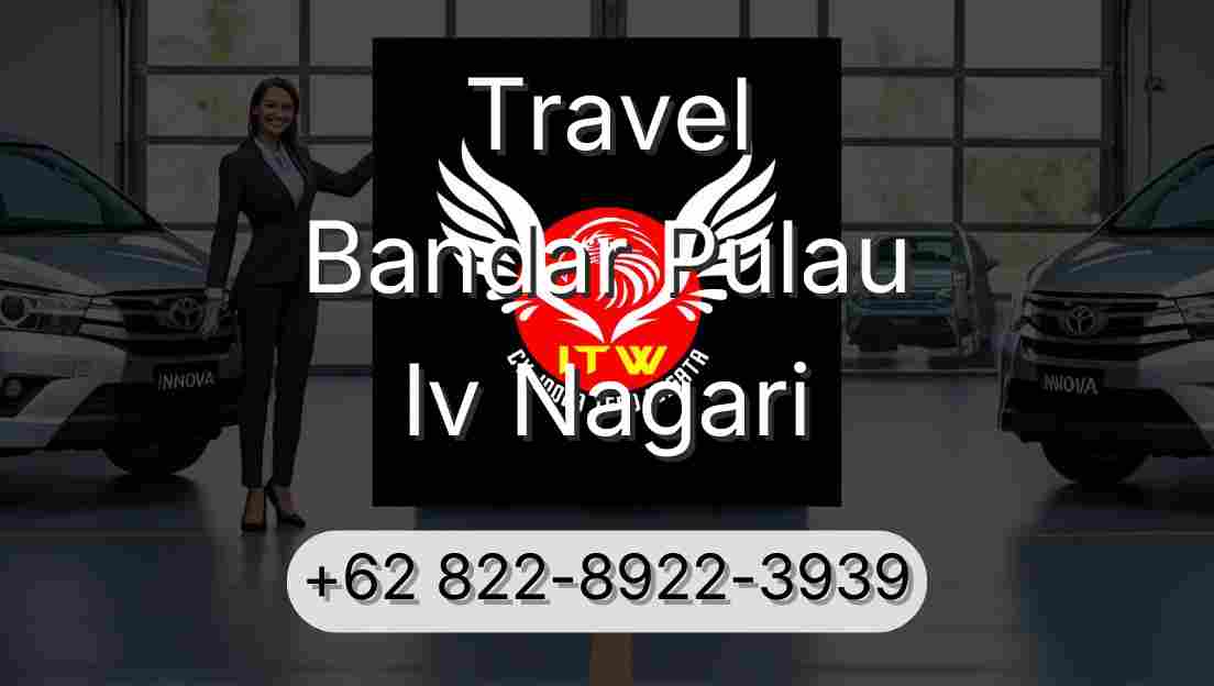 Travel Bandar Pulau Iv Nagari