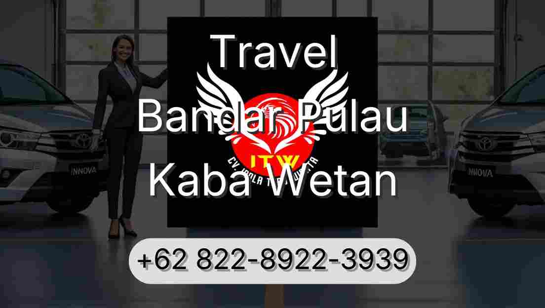 Travel Bandar Pulau Kaba Wetan