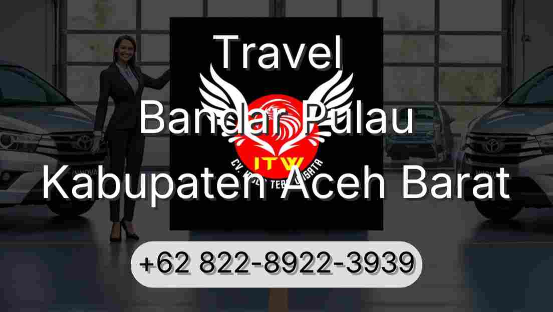 Travel Bandar Pulau Kabupaten Aceh Barat