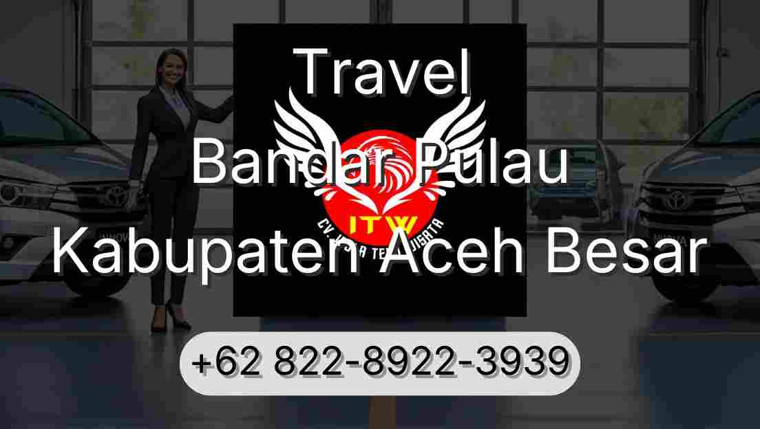 Travel Bandar Pulau Kabupaten Aceh Besar