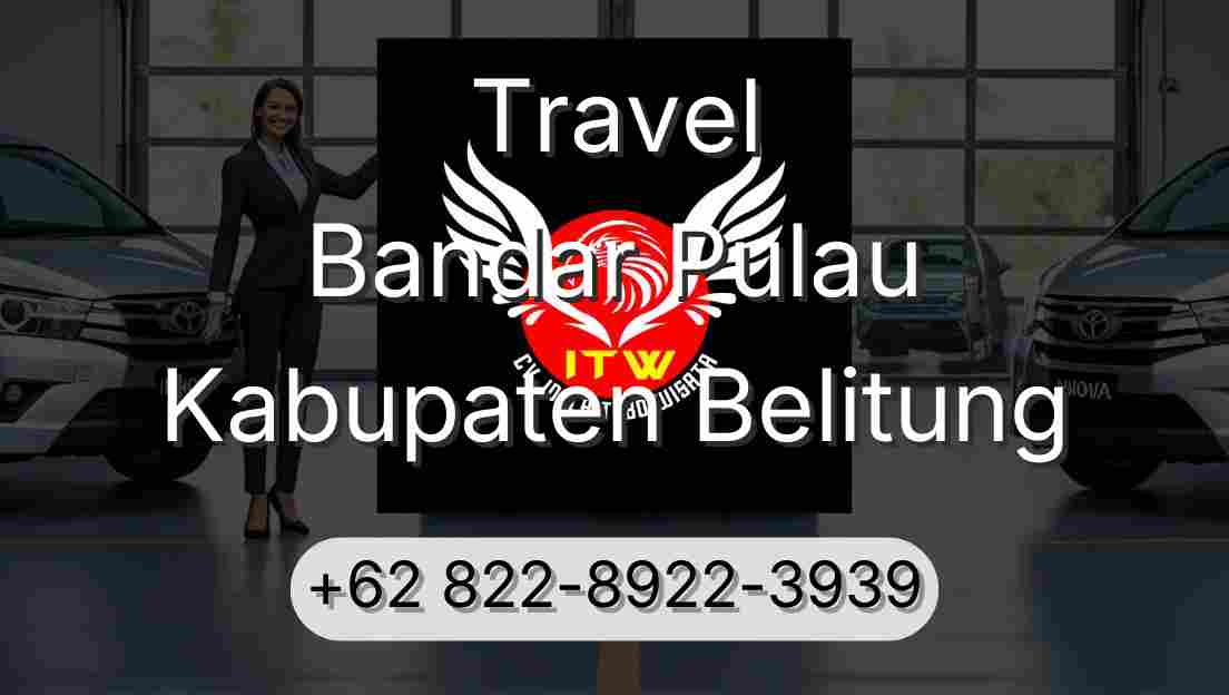 Travel Bandar Pulau Kabupaten Belitung